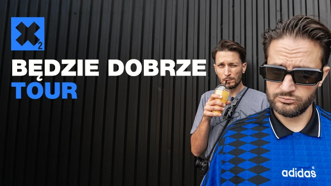 Dwa Sławy - Będzie dobrze Tour