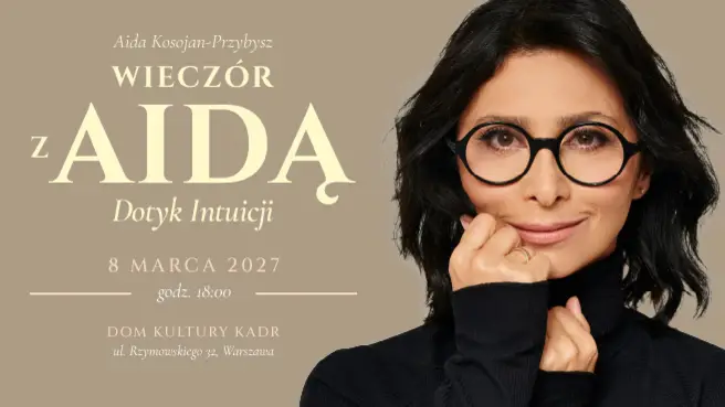 Wieczór z Aidą - Dotyk intuicji