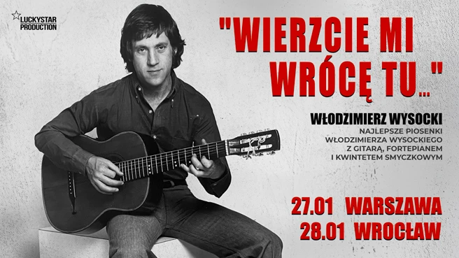 Włodzimierz Wysocki - Wierzcie mi wrócę tu...