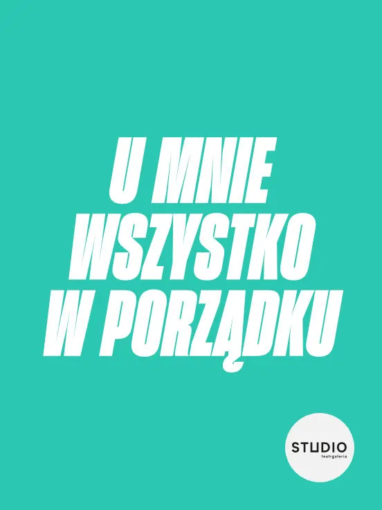 U mnie wszystko w porządku