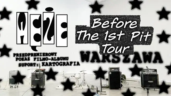 Węże - Before the 1st Pit Tour