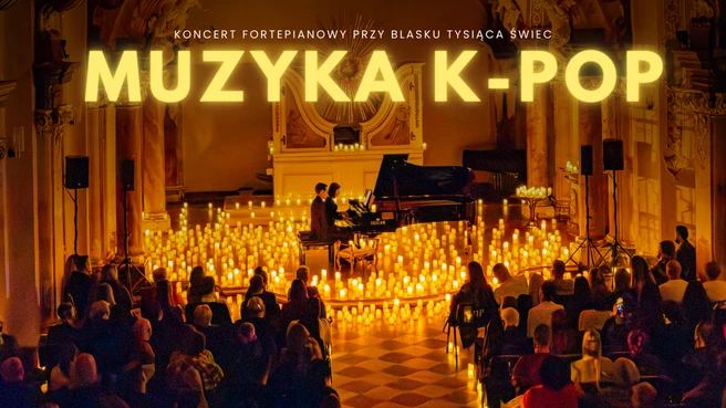 Koncert przy świecach: Muzyka K-Pop