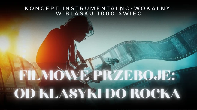 Koncert przy świecach – Filmowe przeboje: od klasyki do rocka