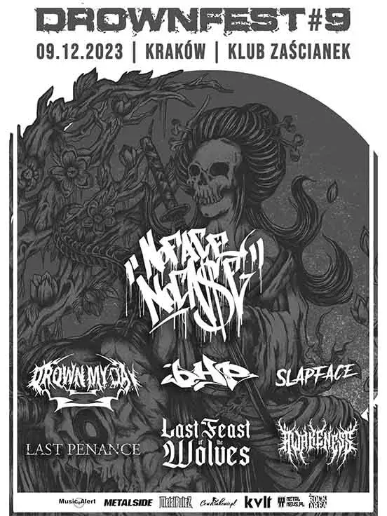 Drownfest IX | No Face No Case, Drown My Day, bHP, Slapface, Last Penance, Last Feast Of The Wolves, Awakeness