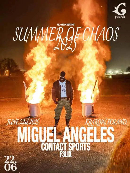 Miguel Angeles "Summer of Chaos 2025" + Contact Sports + F3lix