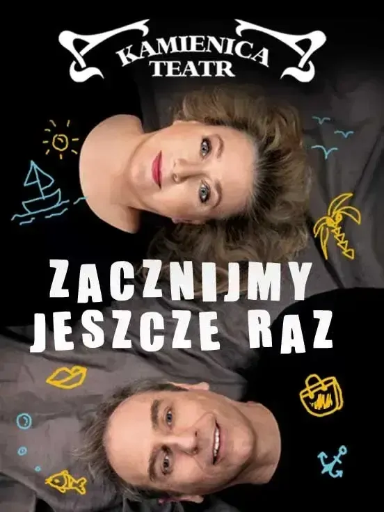 Zacznijmy jeszcze raz