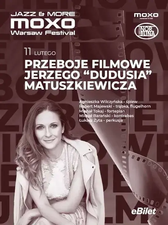 PRZEBOJE FILMOWE JERZEGO DUDUSIA MATUSZKIEWICZA - JAZZ & MORE MOXO WARSAW FESTIVAL