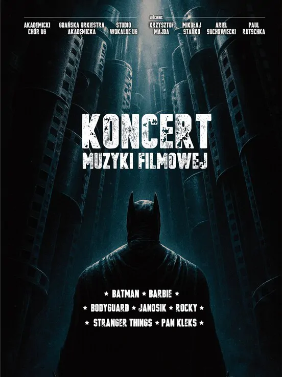 Koncert Muzyki Filmowej - Muzyka filmowa w zupełnie nowym wymiarze