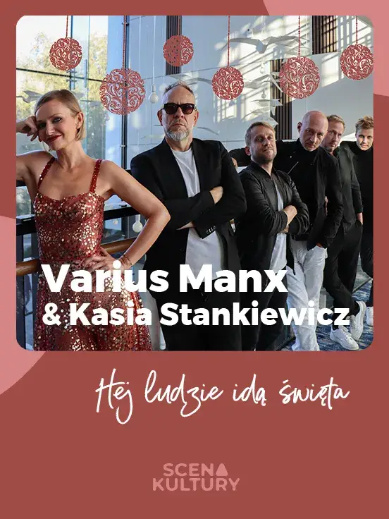Varius Manx & Kasia Stankiewicz "Hej, ludzie idą święta"