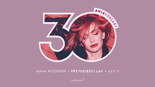 Anna Wyszkoni - Trzydzieści lat