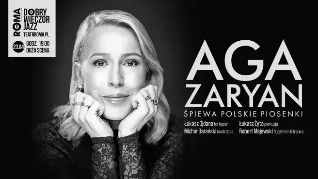 Dobry Wieczór Jazz: Aga Zaryan śpiewa polskie piosenki - koncert