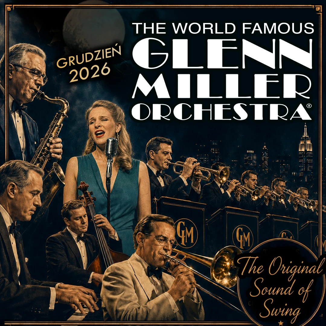 Glenn Miller Orchestra • Warszawa • bilety na eBilet.pl