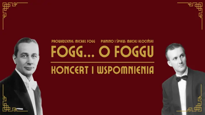 FOGG...O FOGGU – piosenki i wspomnienie o Mieczysławie Foggu