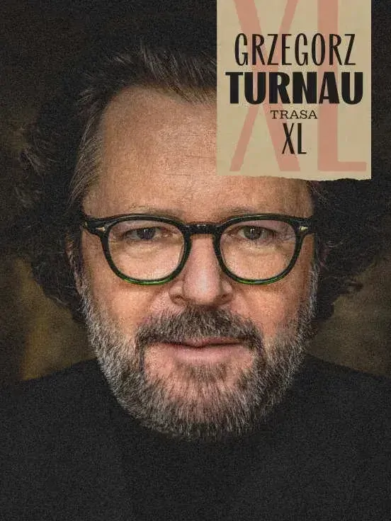 Grzegorz Turnau - TRASA XL