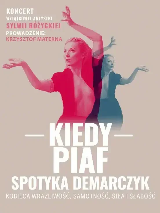 Kiedy Piaf spotyka Demarczyk