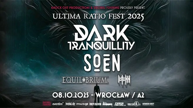 Ultima Ratio Fest: Dark Tranquillity + Soen + Equilibrium + Iotunn