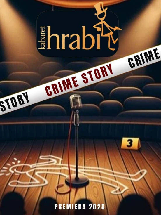 Kabaret Hrabi - Crime Story