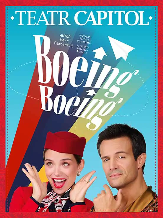 Boeing Boeing - Teatr Capitol