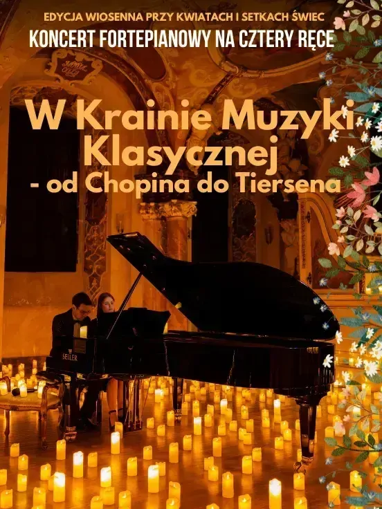 Koncert przy świecach: W Krainie Muzyki Klasycznej- Od Chopina do Tiersena