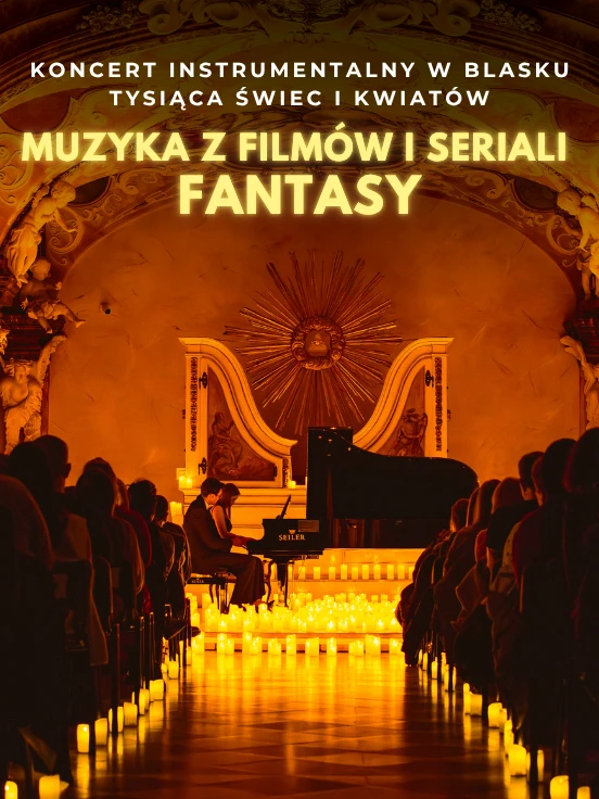 Koncert wrd kwiatw i wiec: Muzyka z filmw i seriali fantasy