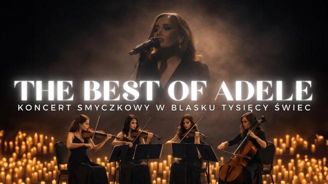 Koncert przy świecach – Best of Adele