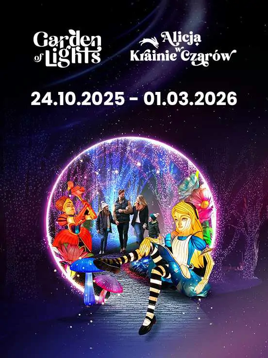 Garden of Lights / Ogrody Świateł - Alicja w Krainie Czarów
