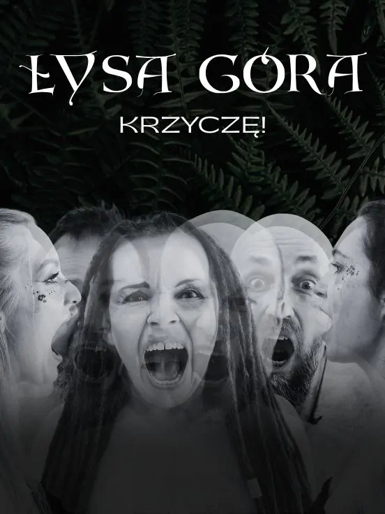 Łysa Góra „Krzyczę”