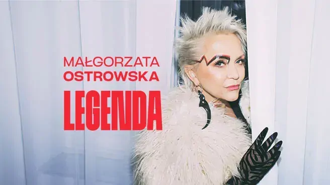 Małgorzata Ostrowska "Legenda"