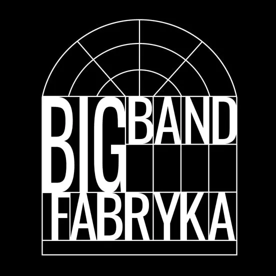 Big Band Fabryka Big Band Fabryka