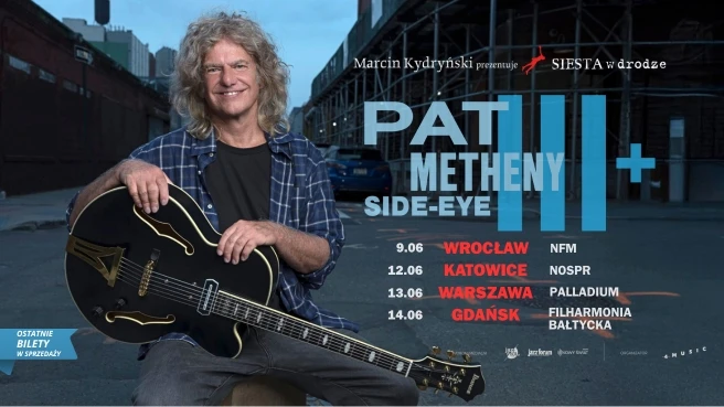 Marcin Kydryński prezentuje SIESTA w drodze: Pat Metheny