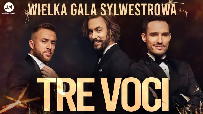 Tre Voci - Gala Sylwestrowa