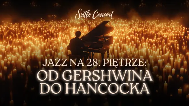 Jazz na 28. piętrze: od Gershwina do Hancocka