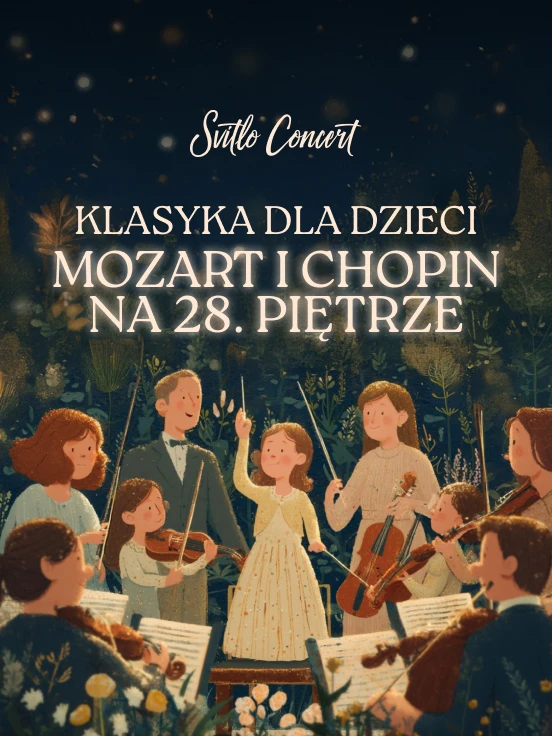 Klasyka dla dzieci na 28. piętrze: Mozart i Chopin