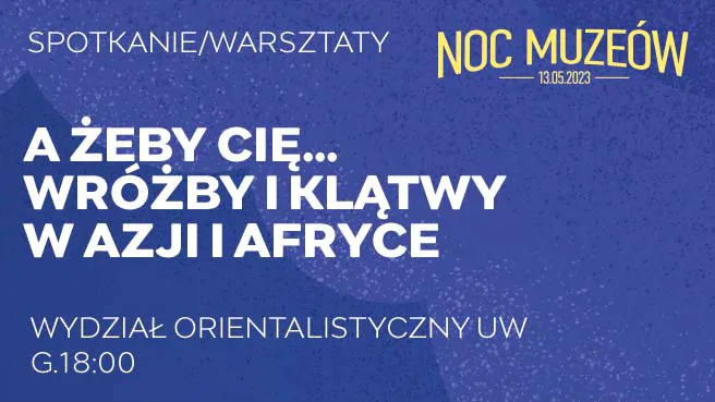A żeby Cię... wróżby i klątwy w Azji i Afryce