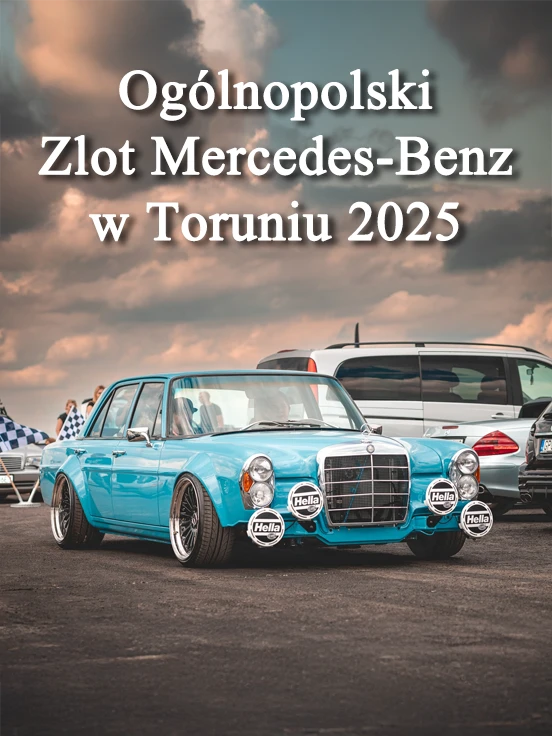 Ogólnopolski Zlot Mercedes-Benz w Toruniu 2025