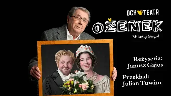 Ożenek - Och-Teatr