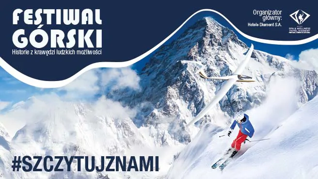 Festiwal Górski w Ustroniu: Historie z krawędzi ludzkich możliwości