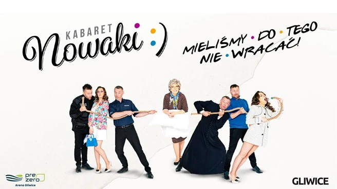 Kabaret Nowaki - Gliwice
