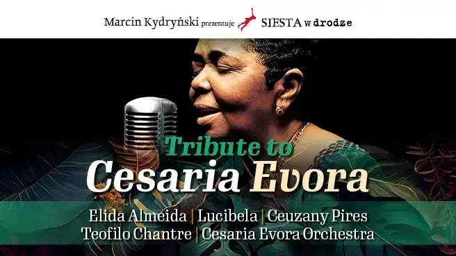 Marcin Kydryński prezentuje SIESTA w drodze: Tribute to Cesaria Evora