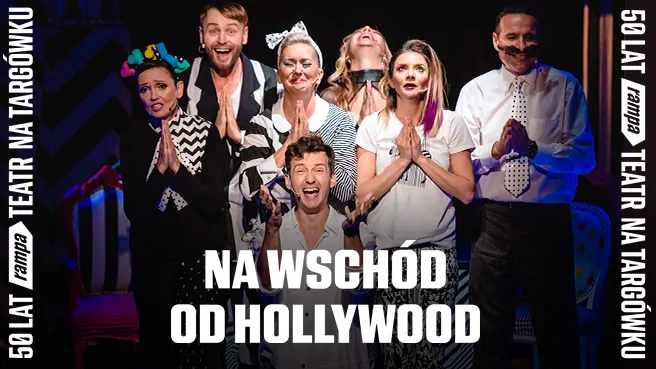 NA WSCHÓD OD HOLLYWOOD