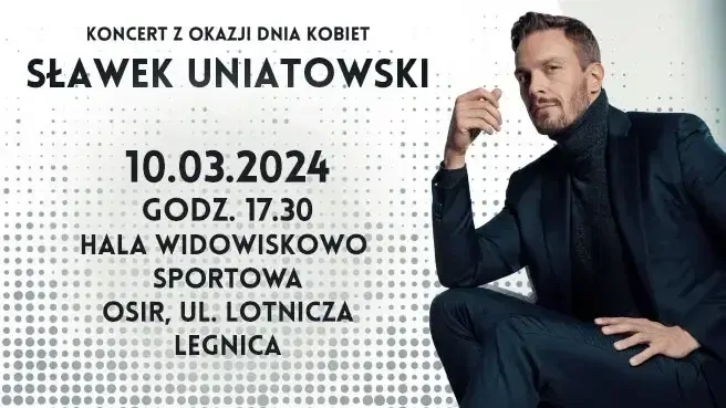 Sławek Uniatowski - koncert z okazji Dnia Kobiet