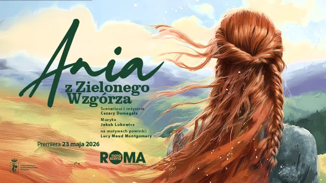 Ania z Zielonego Wzgórza - Teatr Muzyczny ROMA