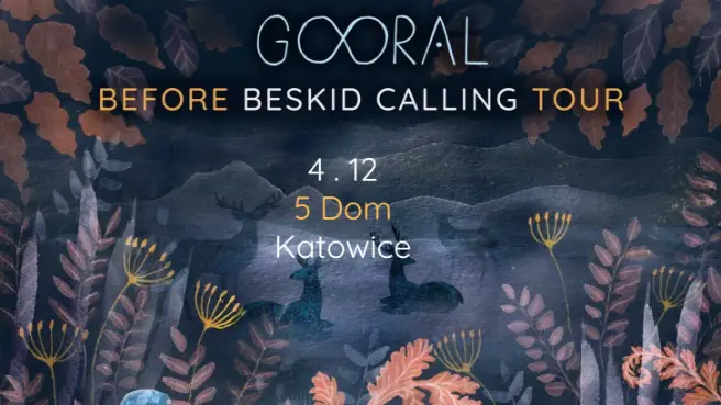 Gooral – Before Beskid Calling Tour