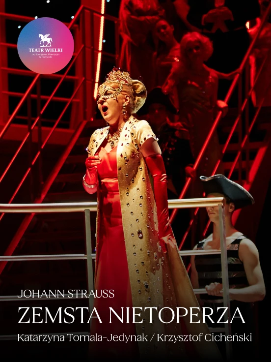 Zemsta Nietoperza - Johann Strauss (Teatr Wielki w Poznaniu)