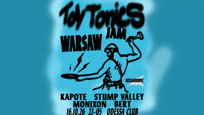 Kiss&Groove meets Toy Tonics - Warsaw Jam