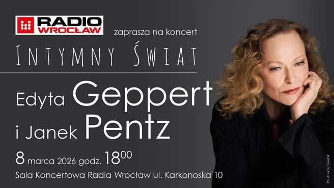 "Intymny świat" Edyta Geppert i Janek Pentz