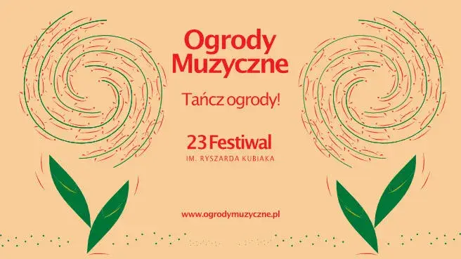 23. Festiwal Ogrody Muzyczne im. Ryszarda Kubiaka