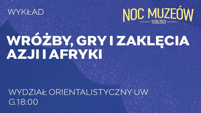 Wróżby, gry i zaklęcia Azji i Afryki