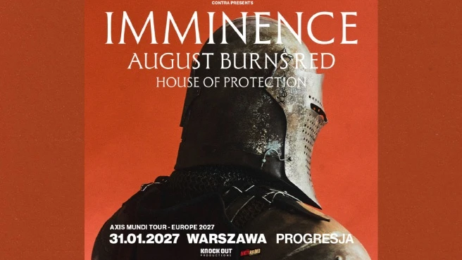 Imminence + August Burns Red