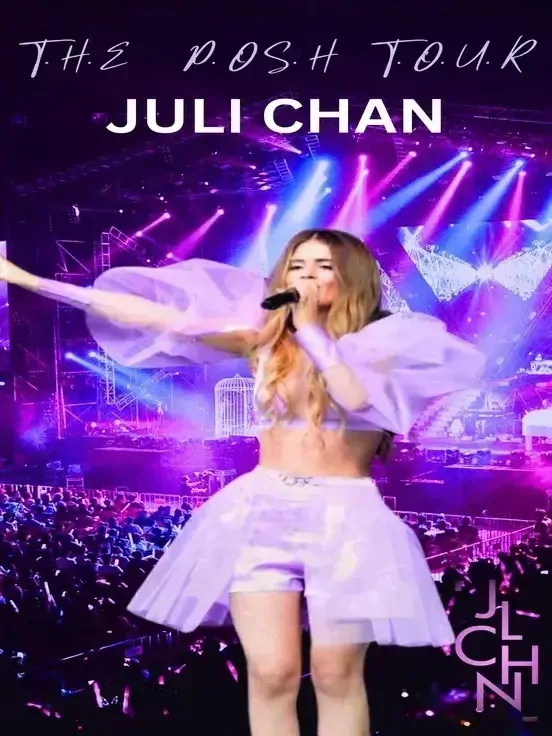 Juli Chan – The Posh Tour